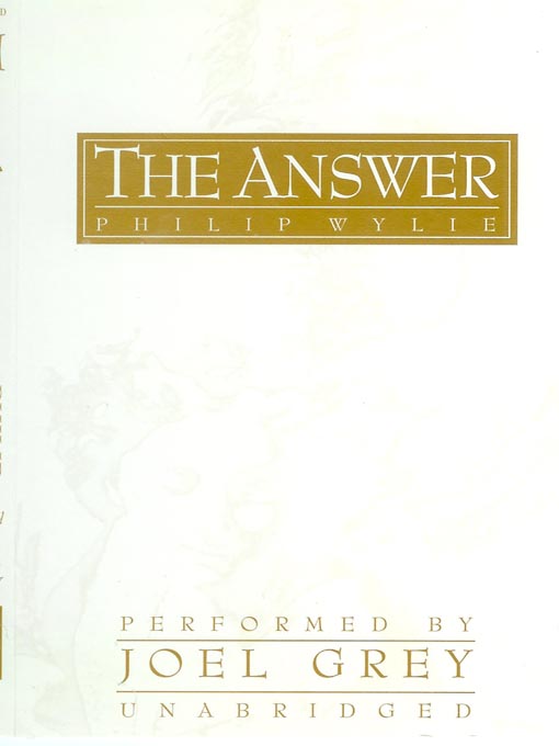 Title details for The Answer by Philip Wylie - Wait list